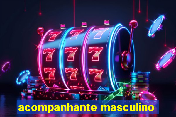 acompanhante masculino